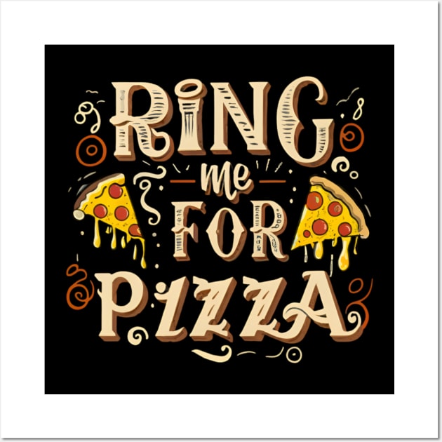 ring me for pizza Wall Art by CreationArt8